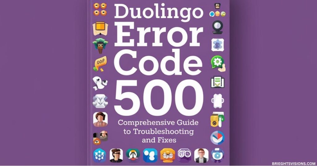 Duolingo Error Code 500