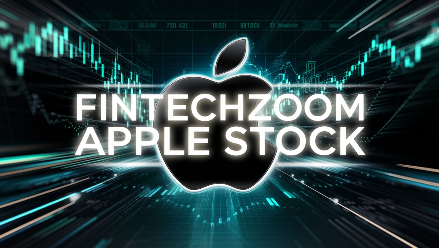 FintechZoom Apple Stock: A Strategic Analysis in 2025