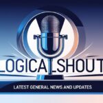 General News LogicalShout: A Trusted News Platform